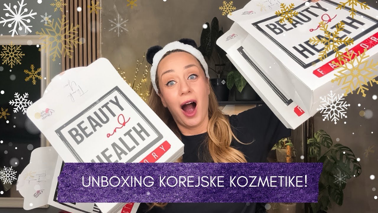 Unboxing korejske kozmetike! 🥳