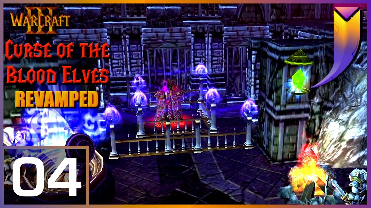 Warcraft 3: Curse of the Blood Elves REVAMP 04 - The Dungeons of Dalaran