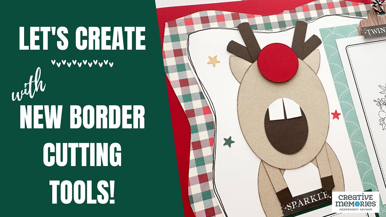 Let's Create | New Border Cutting Tools | Creative Memories