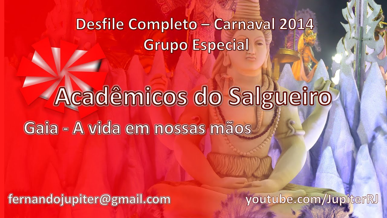 Desfile Completo Carnaval 2014 - Acadêmicos do Salgueiro