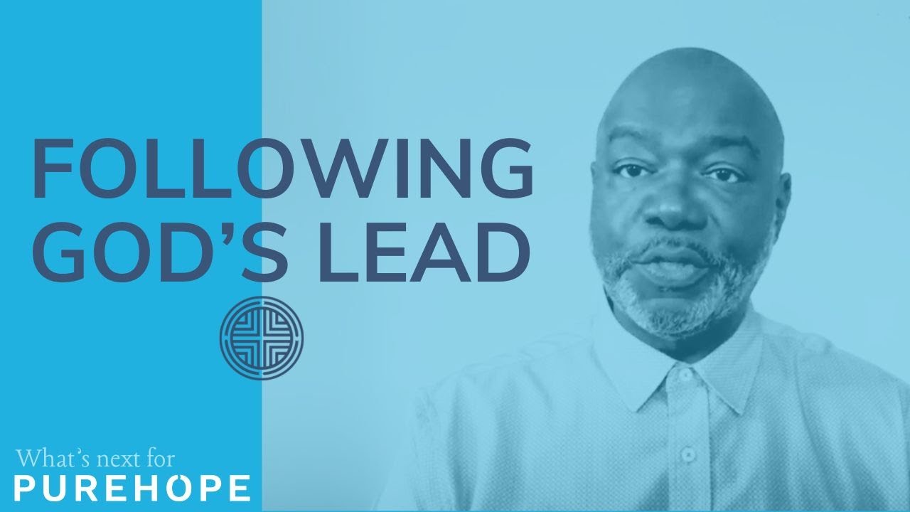 Following God's Lead: What's next for pureHOPE