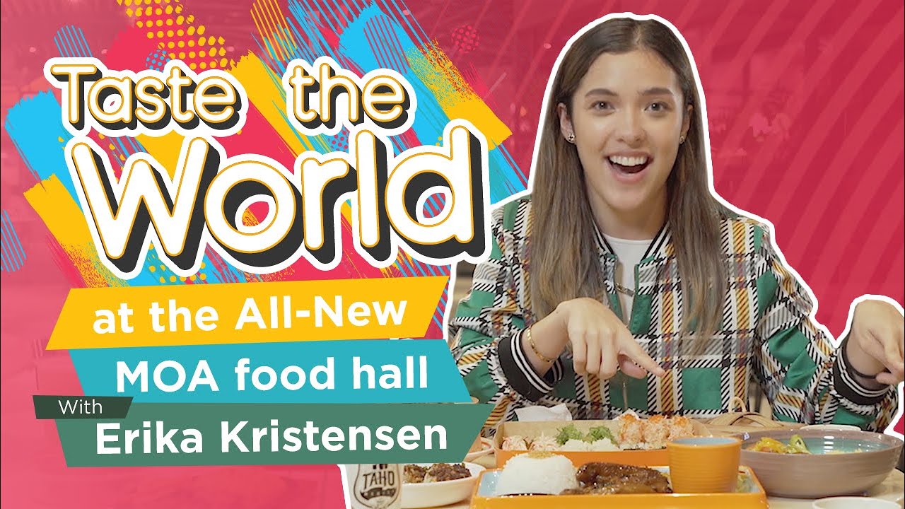 Taste the World at SM Supermalls with Erika Kristensen | 