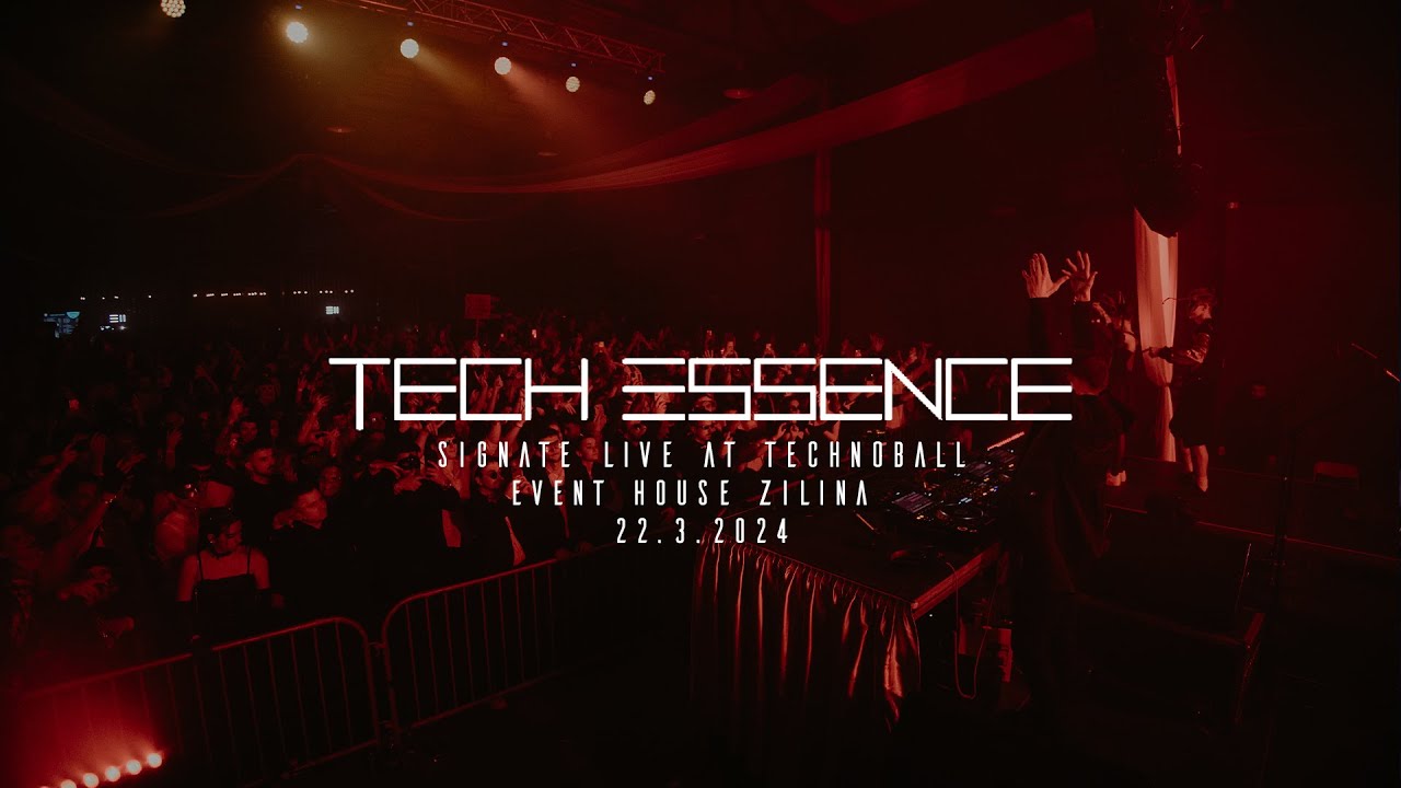 Signate Live | Tech Essence - Technoball at Event House Žilina 22/3/2024