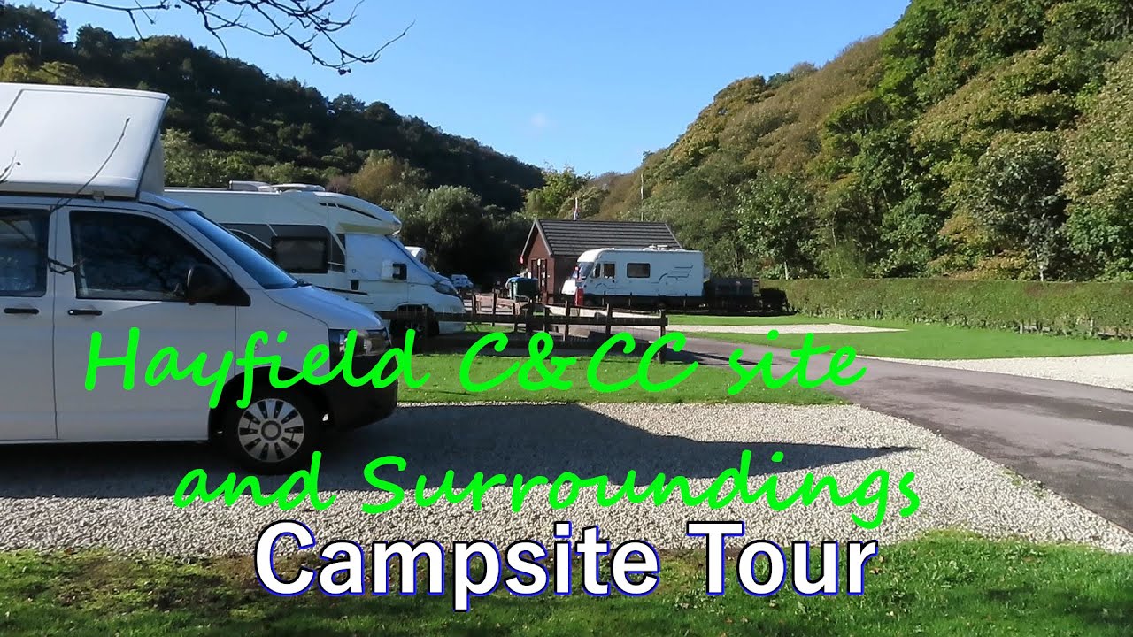 Hayfield and a Tour of the Camping & Caravanning Club Site ¦ Campervan Camping