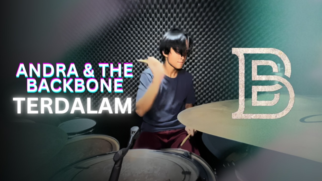ANDRA & THE BACKBONE - TERDALAM || Drum Cover by Bohemian Drums