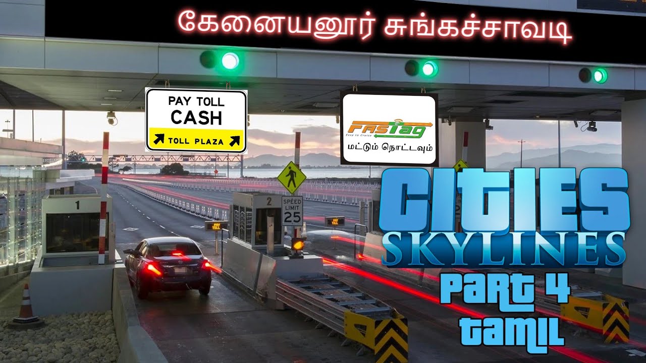 Bypass road, Cargo railways, Toll gate construction in Cities skylines in Tamil.