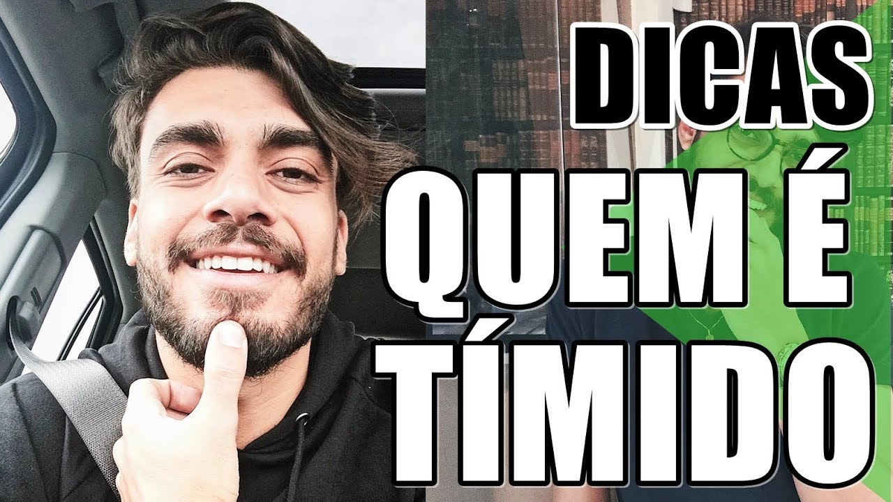 🔴 DICAS PRA QUEM &Eacute; T&Iacute;MIDO | AUTOESTIMA MASCULINA