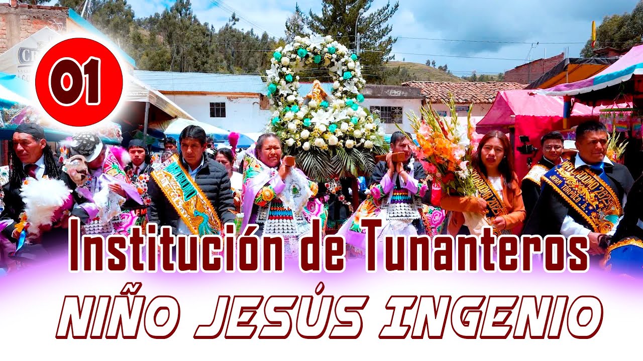 🌟Institución de Tunanteros Niño Jesús Ingenio   Huancayo 2025// DvD 01