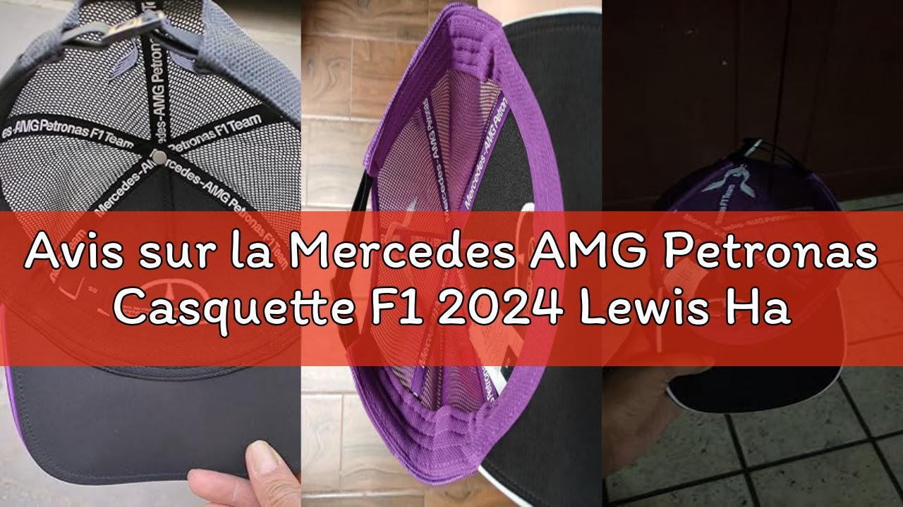 Avis sur la Mercedes AMG Petronas Casquette F1 2024 Lewis Hamilton