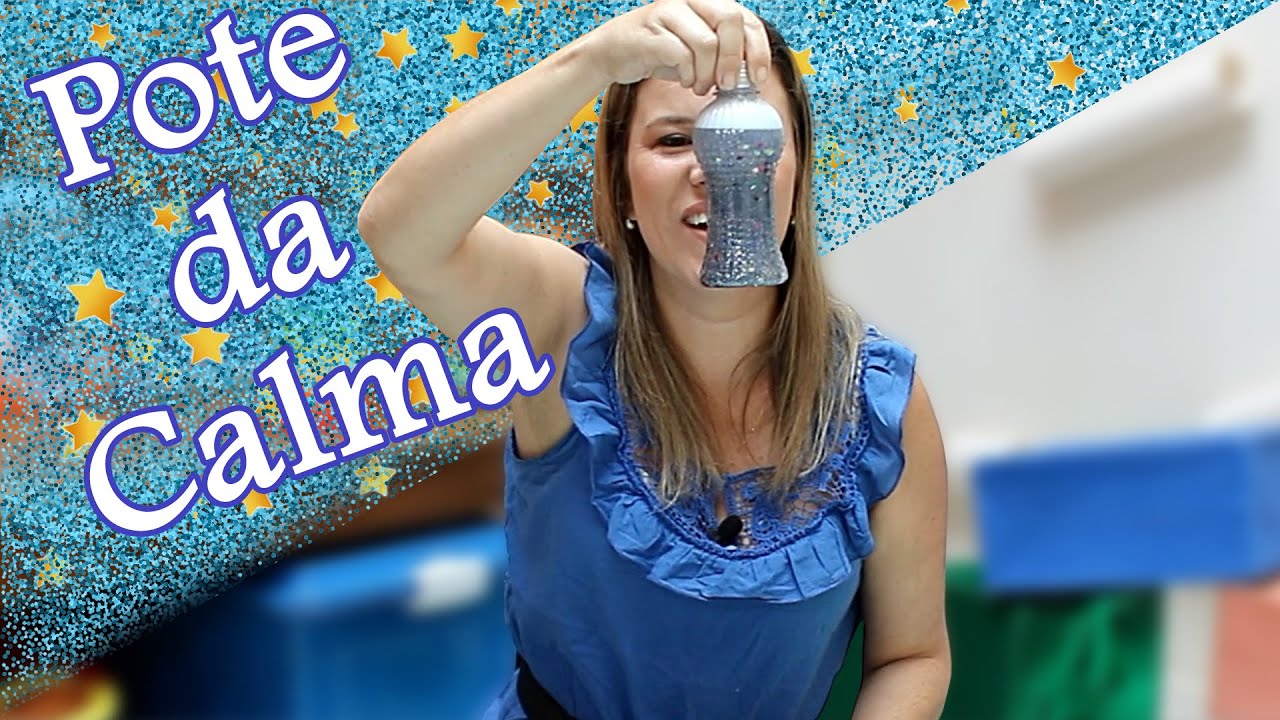 Brinquedo Montessoriano - Pote da Calma - Faça Você Mesmo DIY - Samantha Ladeira