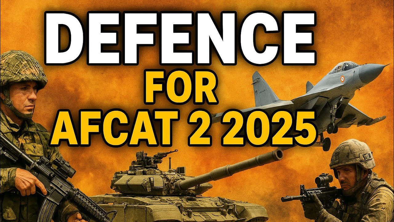 "Defence" for AFCAT 2 2025 | Most Expected Questions| Sure Shot Questions| SMART STUDY