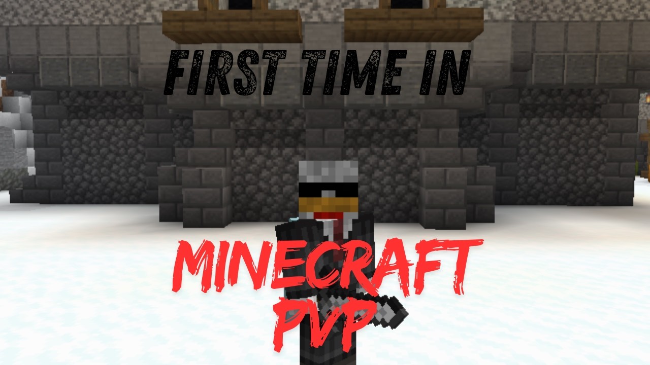 First Time in PvP