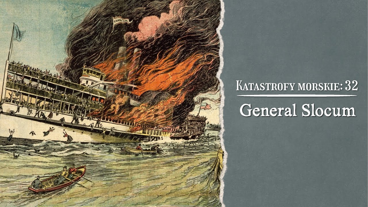 Katastrofy Morskie. General Slocum