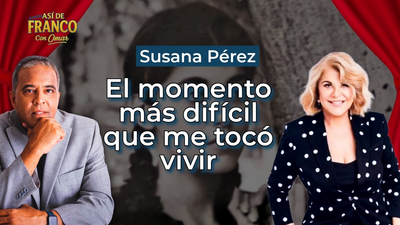 Susana Pérez: de la TV cubana al teatro en Miami I Así de Franco con Omar