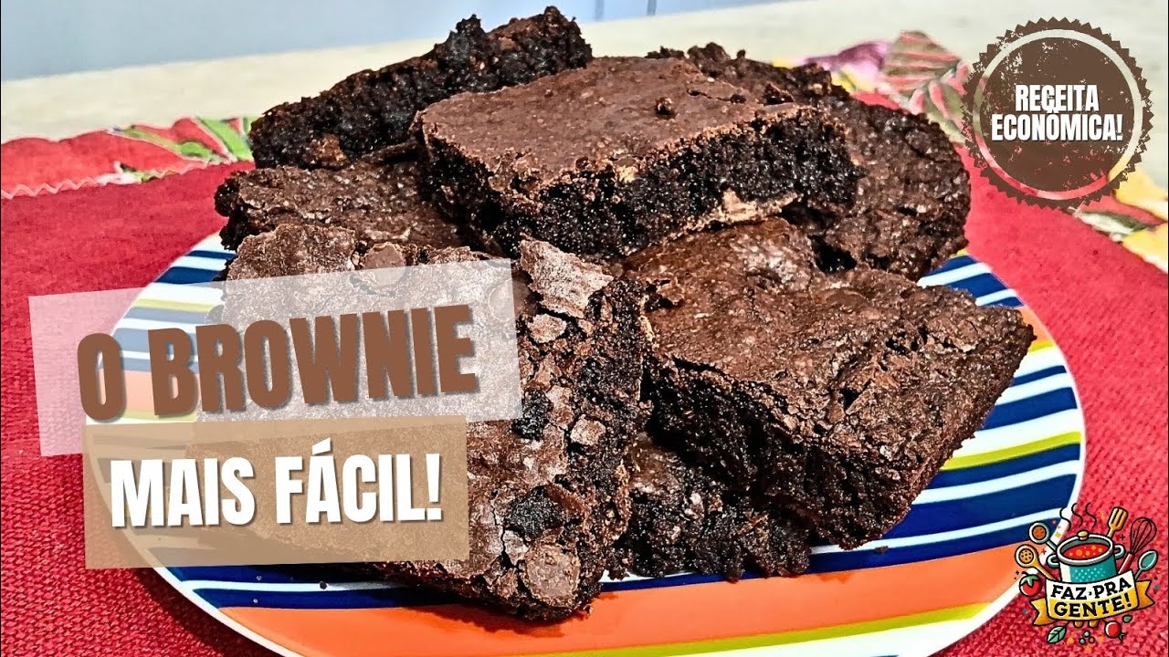 O Brownie MAIS FÁCIL que Você Vai Fazer! (Fica PERFEITO 🔥) | Faz Pra Gente