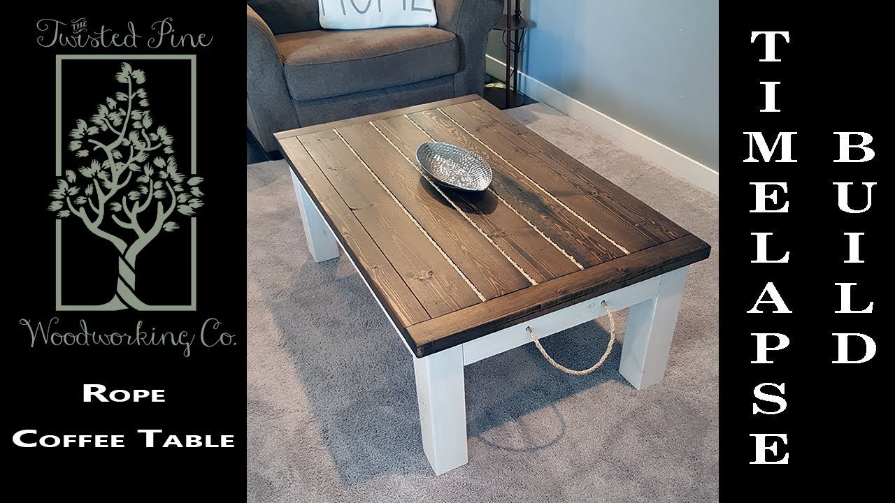 Rustic & Beachy Rope Coffee Table Build Timelapse - Quick Version - The Twisted Pine Woodworking Co