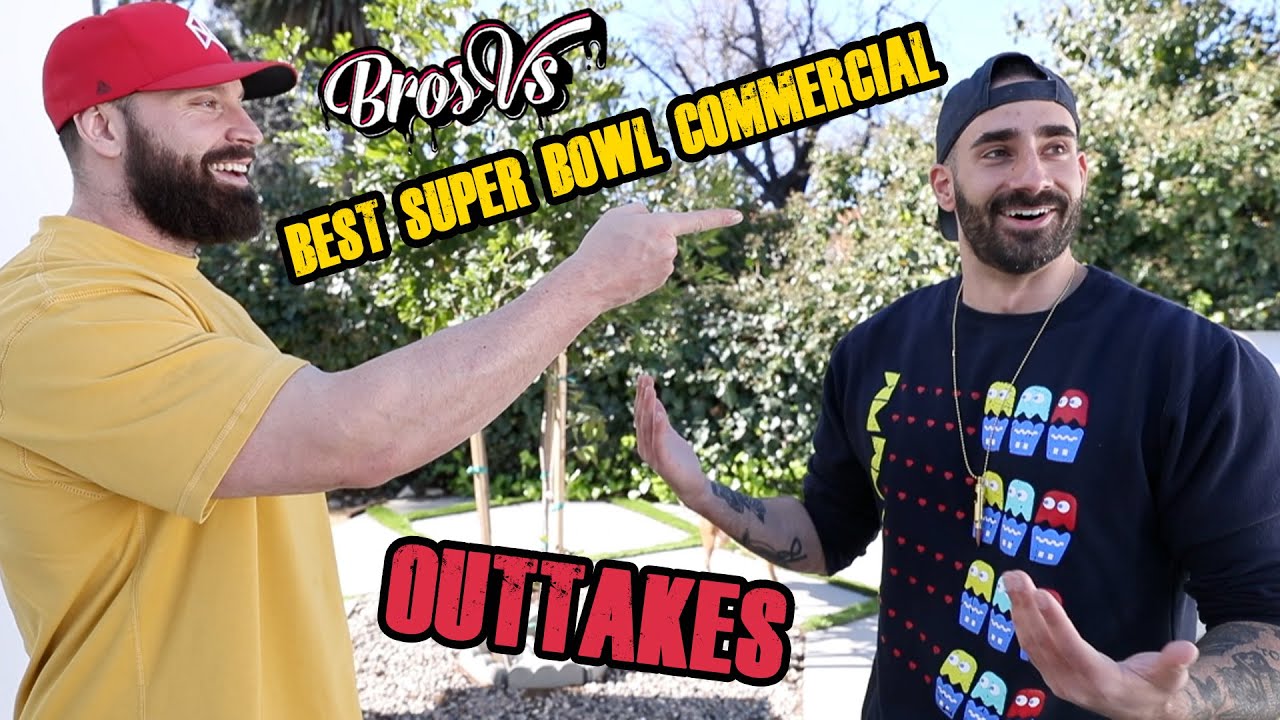 Bros vs. Best Super Bowl Commercial OUTTAKES