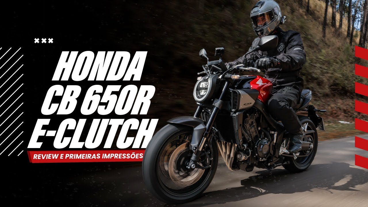 CB 650R E-Clutch: Teste completo | Review e primeiras impressões sobre o novo modelo da Honda