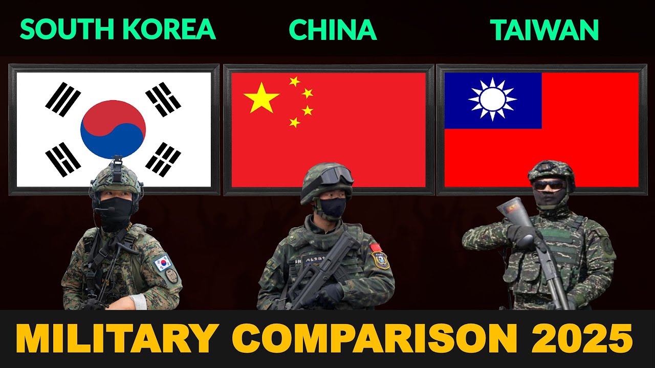 South Korea vs China vs Taiwan Military Power Comparison 2025
