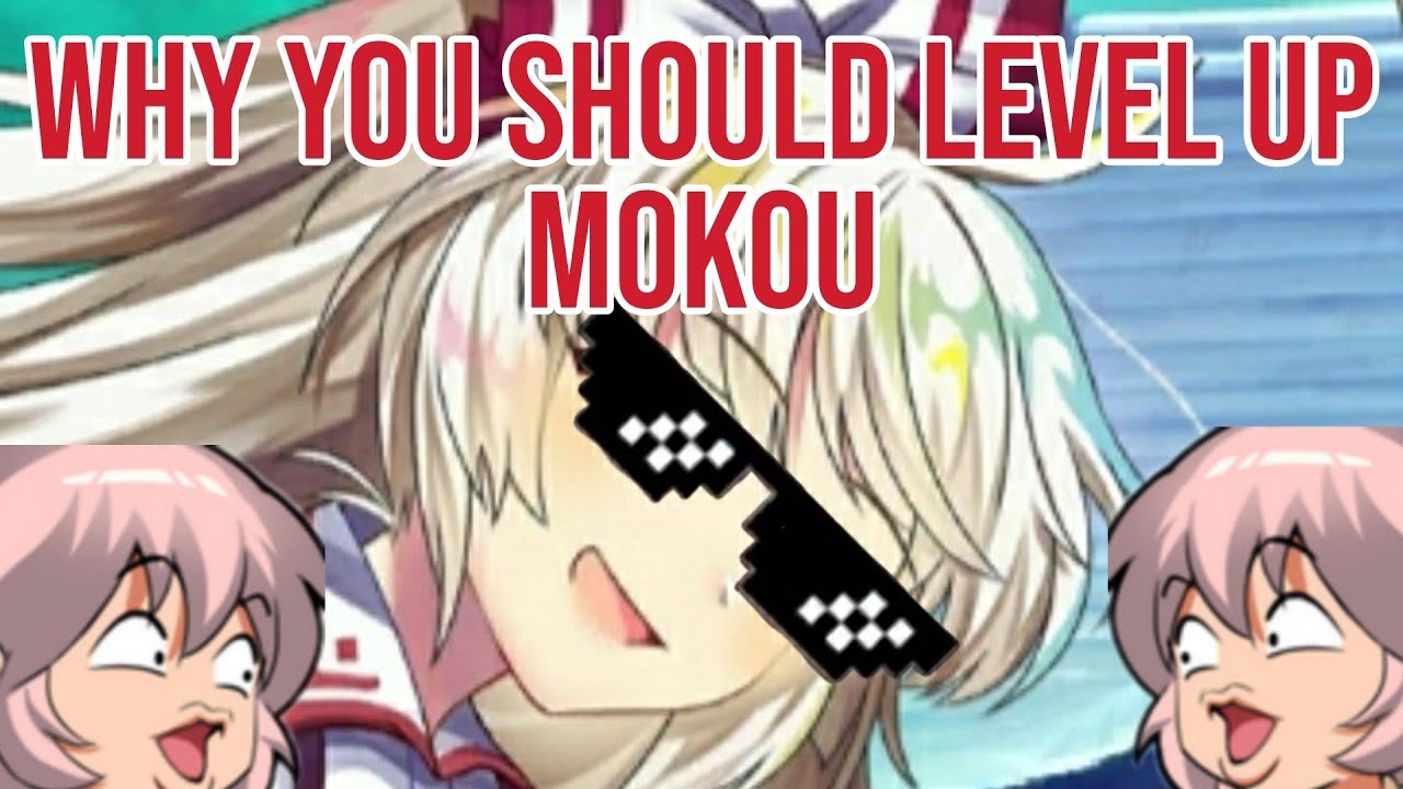 Touhou Lost Word (Global) - Why You Should Level Up Mokou