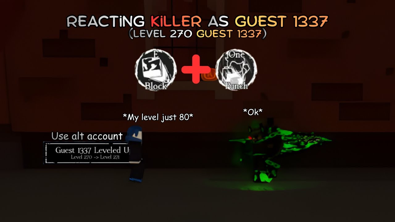 Reacting Killer as Guest 1337 (level 270) in... (Forsaken)