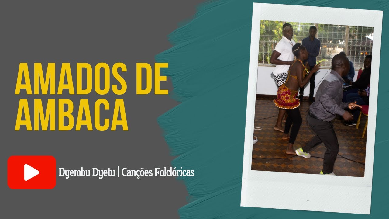 AMADOS DE AMBACA (Apresentação feita na activiadade do Dyembu Dyetu, UEA)