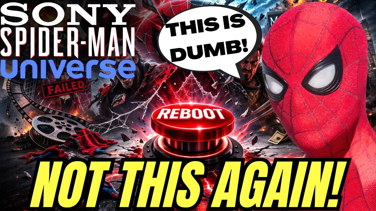 MAKE IT STOP! Sony’s Spider-Man Universe RESETS But WHERE'S SPIDEY?? Is This The Same Mistake Again?