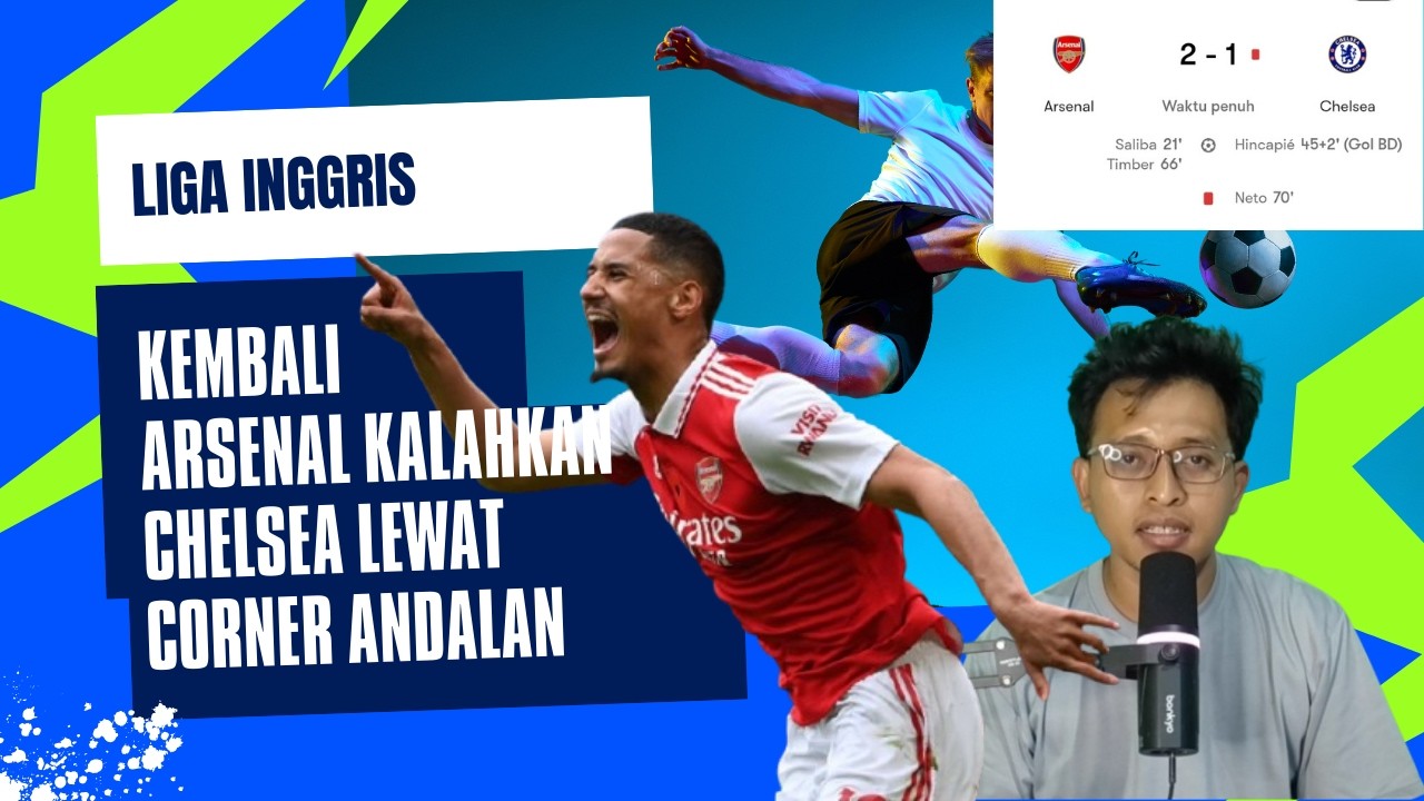 Arsenal kalahkan Chelsea lewat sekema andalan Corner