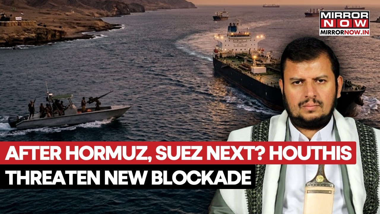 Houthis Threaten Bab El-Mandeb Blockade After Strait Of Hormuz Crisis? Global Trade At Risk? | Watch