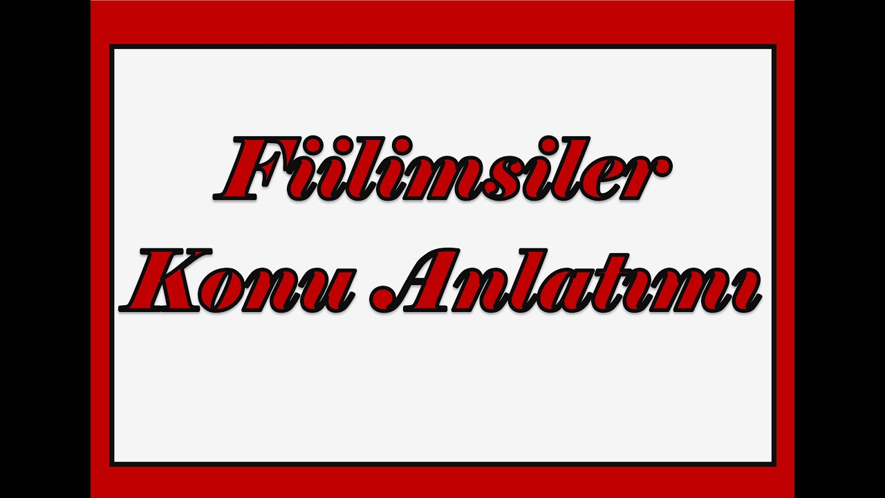 Fiilimsiler (eylemsiler) konu tekrarı konu anlatımı Online ders