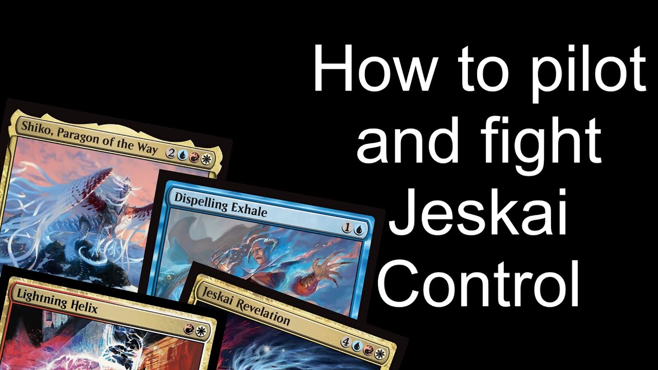 A Jeskai Control rundown
