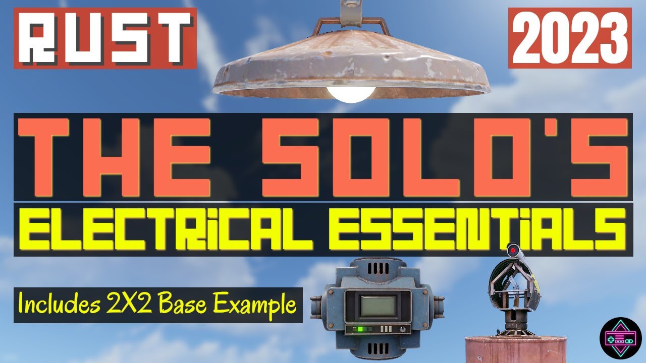 RUST Electrical | The Solo's Electrical Essentials - Includes 2X2 Base Example - 2023
