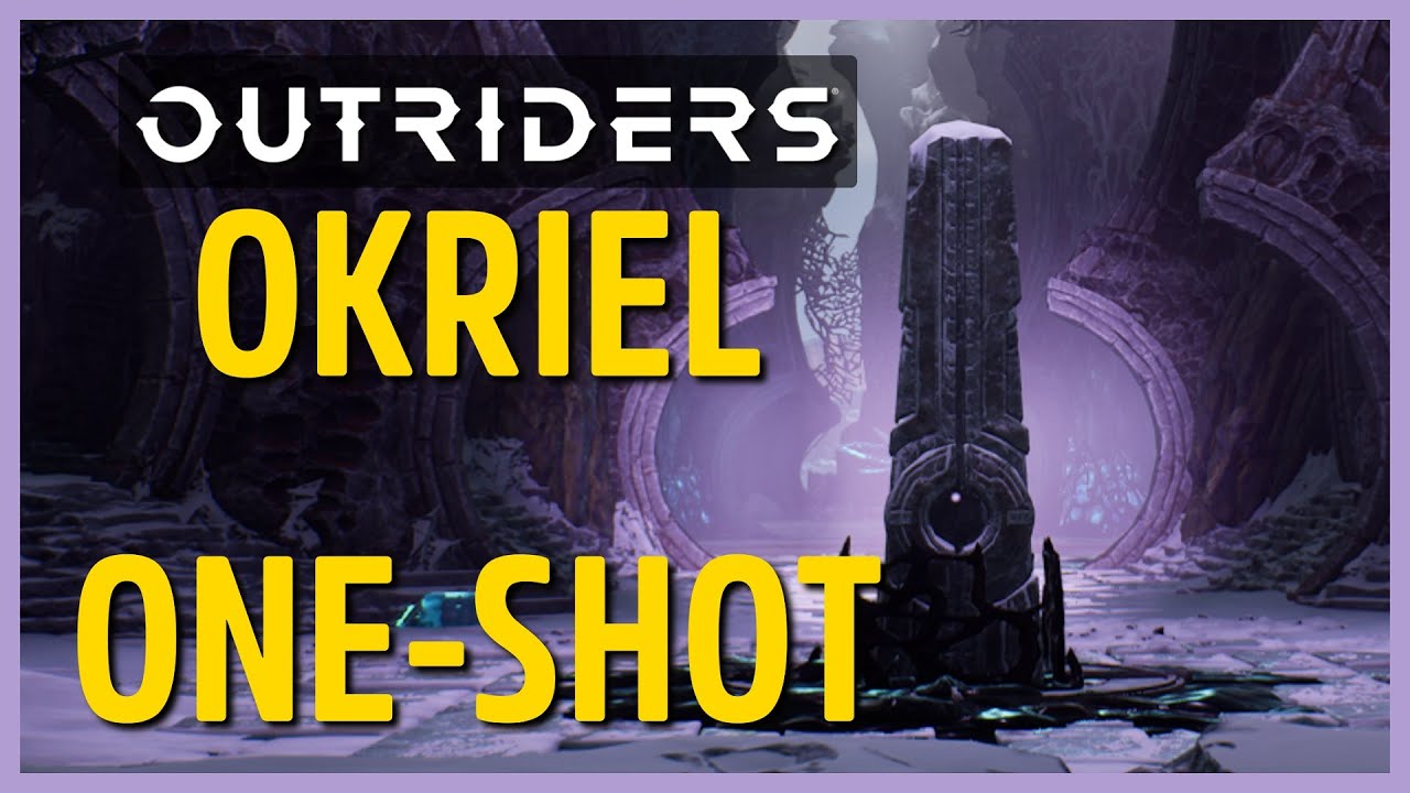 Outriders Worldslayer - Okriel 1 obelisk, One-shot | Trickster (Trial of Tarya Gratar)