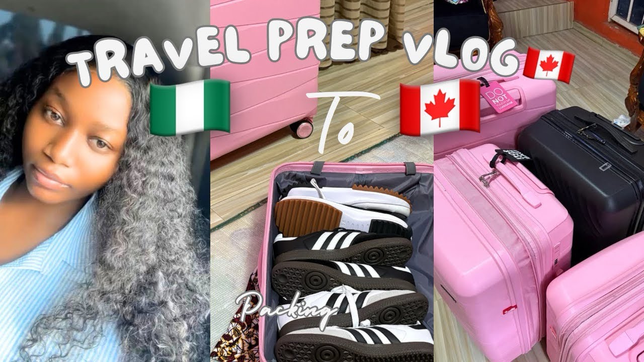 TRAVEL PREP VLOG(Relocating To Canada🇨🇦 from Nigeria🇳🇬) Final prep, packing, cargo, maintenance&hellip;.