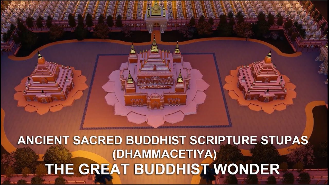 Dhammacetiya Project - The Ancient Sacred Buddhist Scripture Stupas