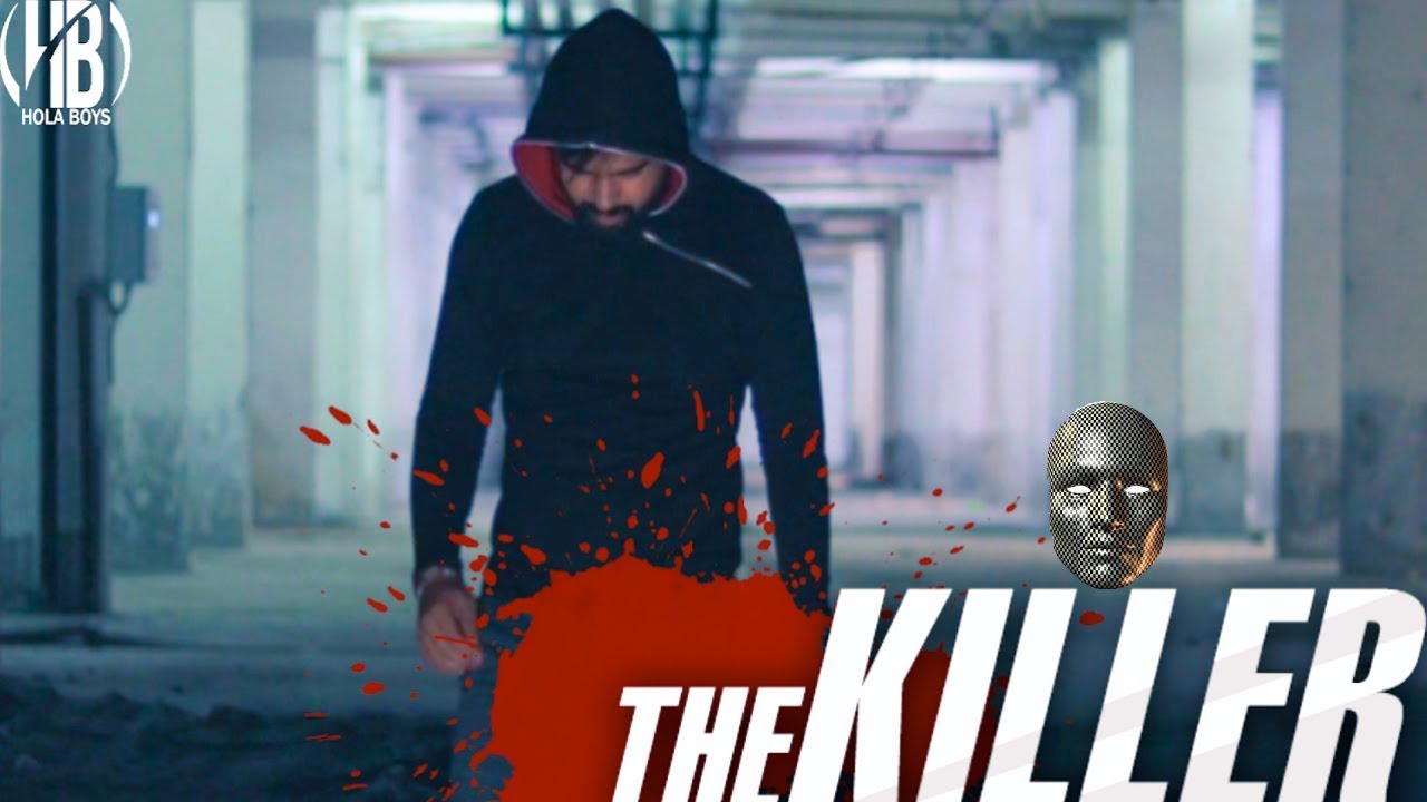 The killer ||Waqt Sabka Aata Hai || Time Changes || Hola Boys