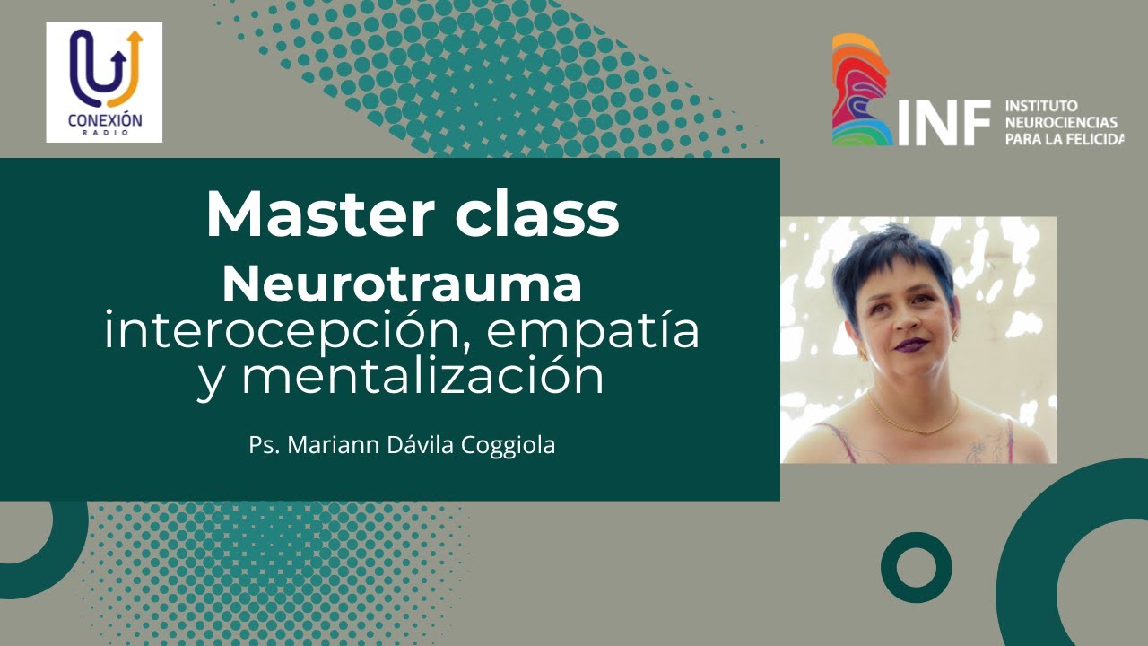Neurotrauma: Interocepción, empatía y mentalización