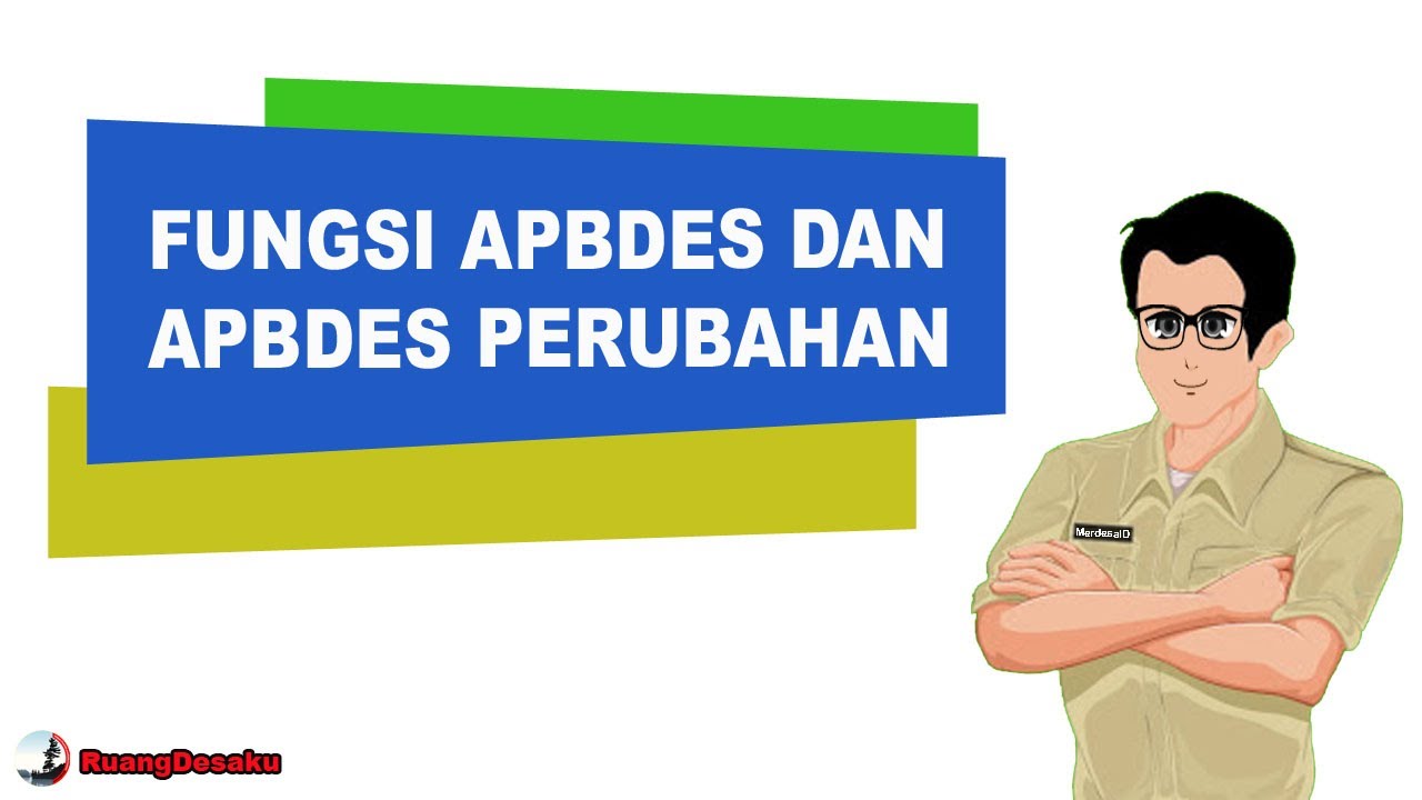 FUNGSI APBDES DAN APBDES PERUBAHAN | 2022