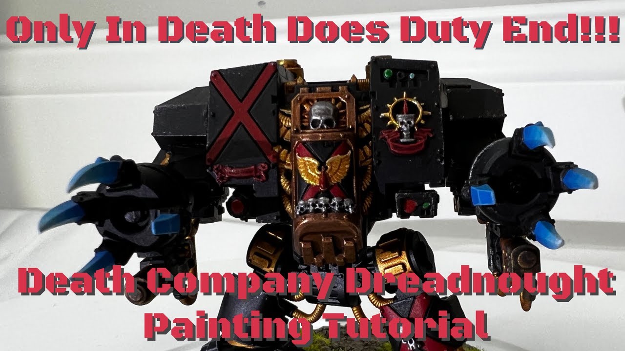 Only In Death Does Duty End: Blood Angels Death Company Dreadnought Painting Tutorial
