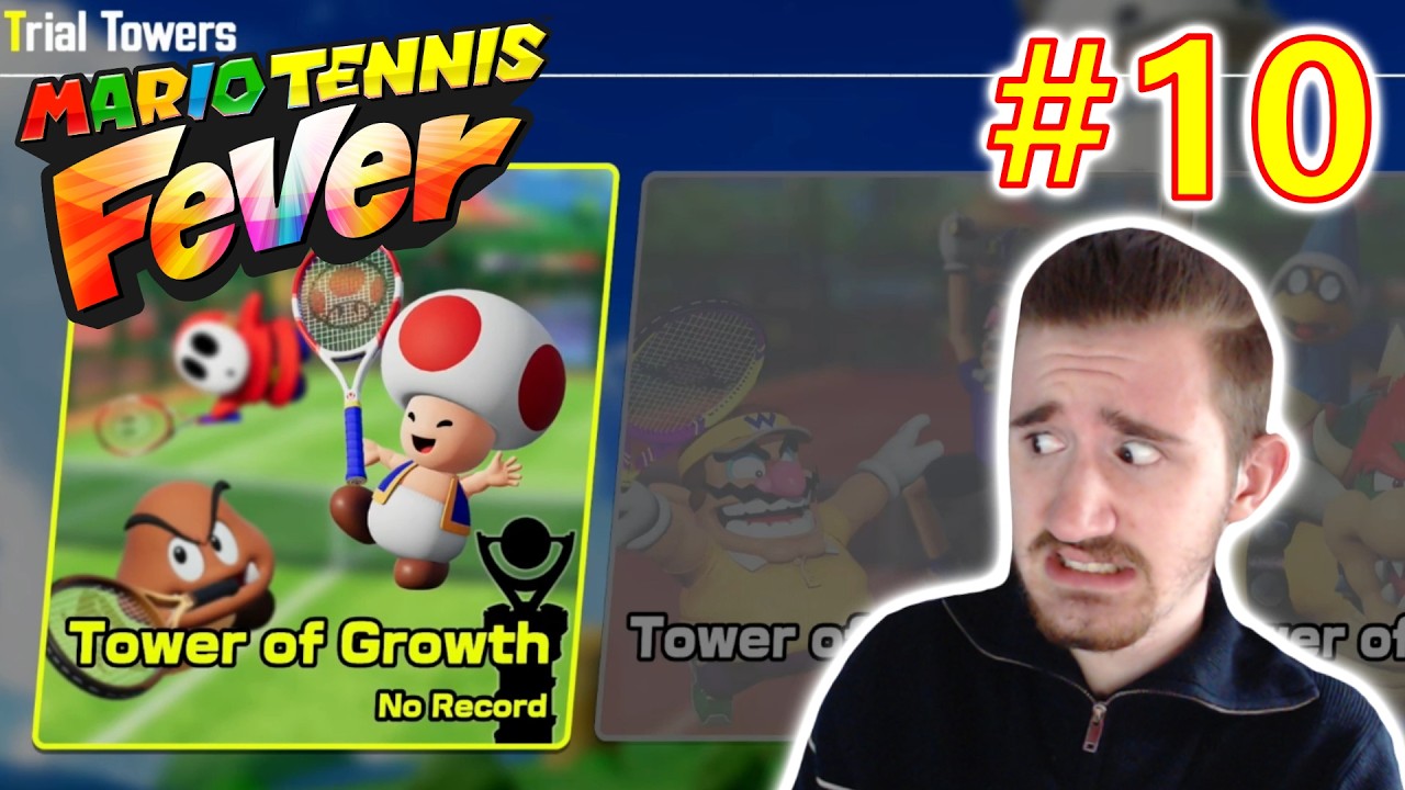 THE TOWER OF GROWTH | Mario Tennis Fever (Let's Play Part 10)