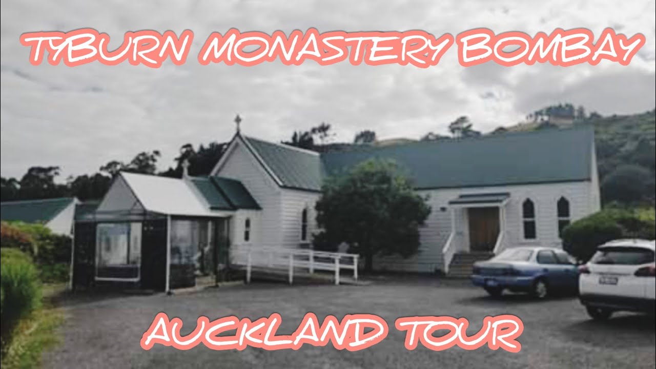 Tyburn Monastery Bombay Auckland Tour