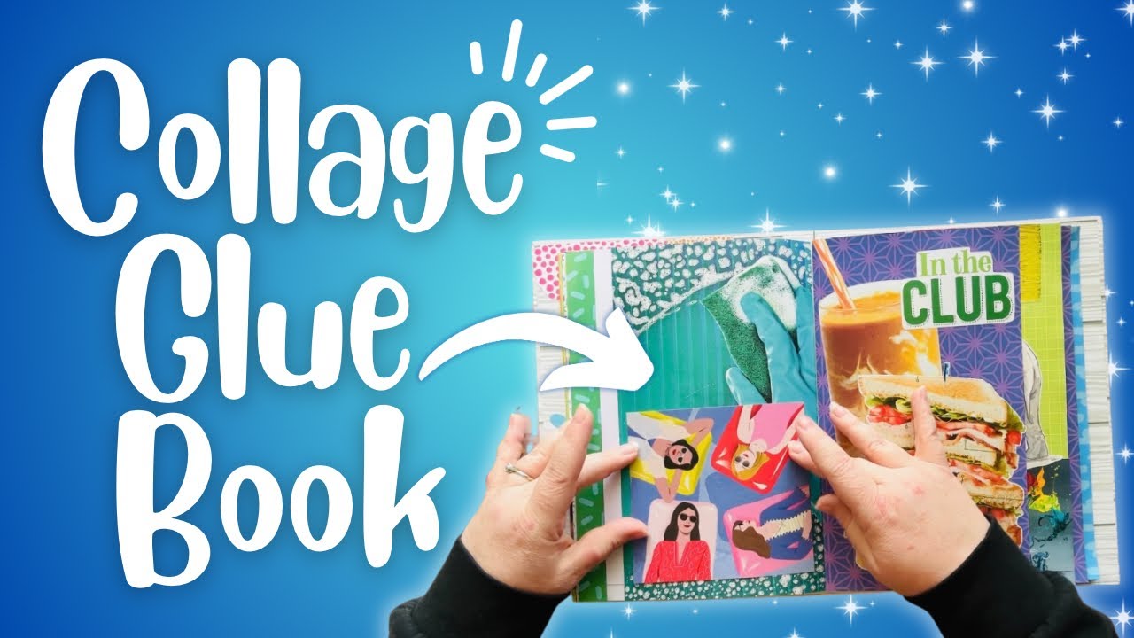 Collage Glue Book | Using New Magazine Images