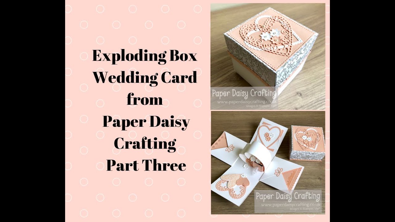 Part Three - Exploding Box Wedding Card with Meant to Be Stampin Up