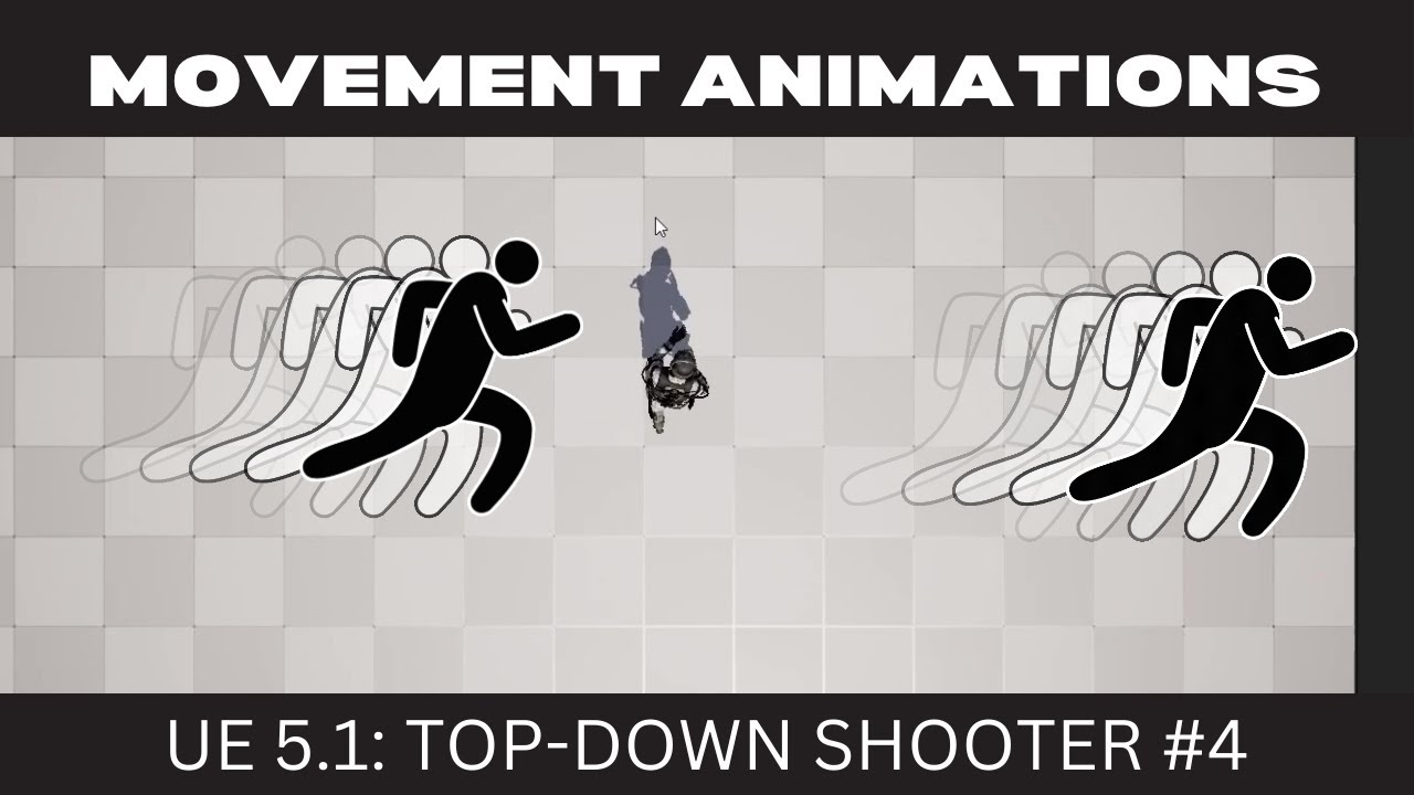 [Unreal Engine 5.1.1] Top Down Shooter EP. 4 - Movement Animations