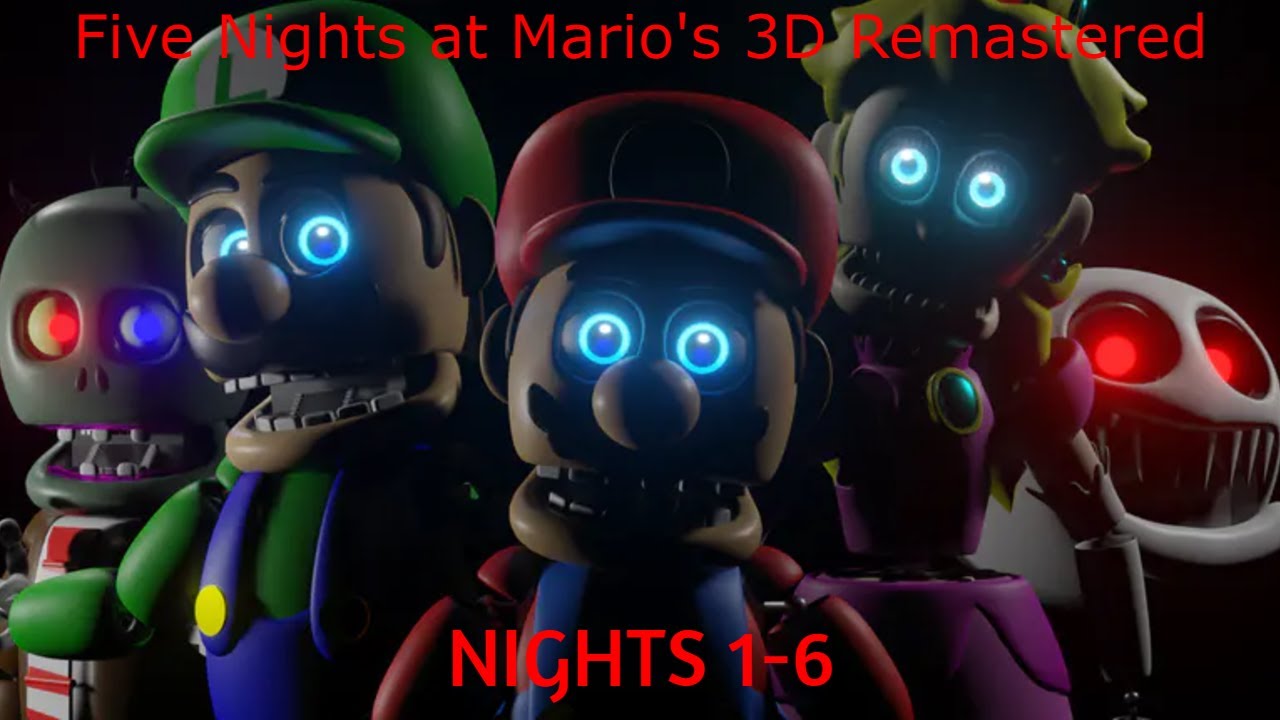Five Nights at Mario's - 3D Remastered / Nights 1 - 6 Complete.