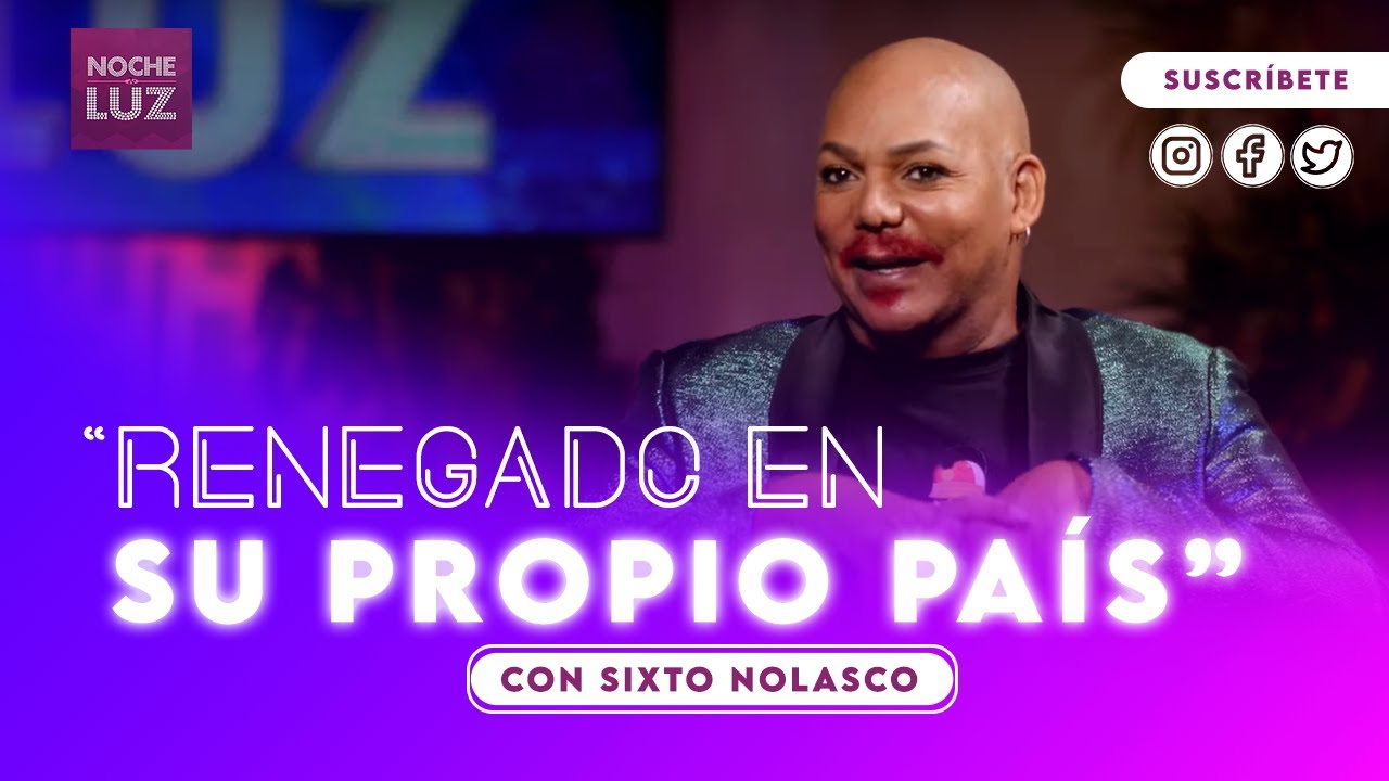 SIXTO NOLASCO SE SENTÍA RENEGADO EN SU PAÍS | NDL