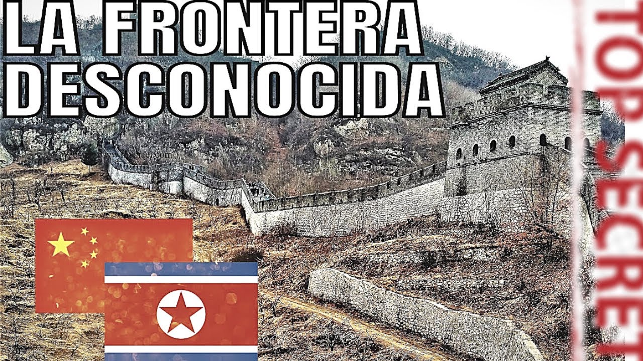 La frontera entre Corea del Norte y China ⛔ ¡Aquí comienza la muralla China!