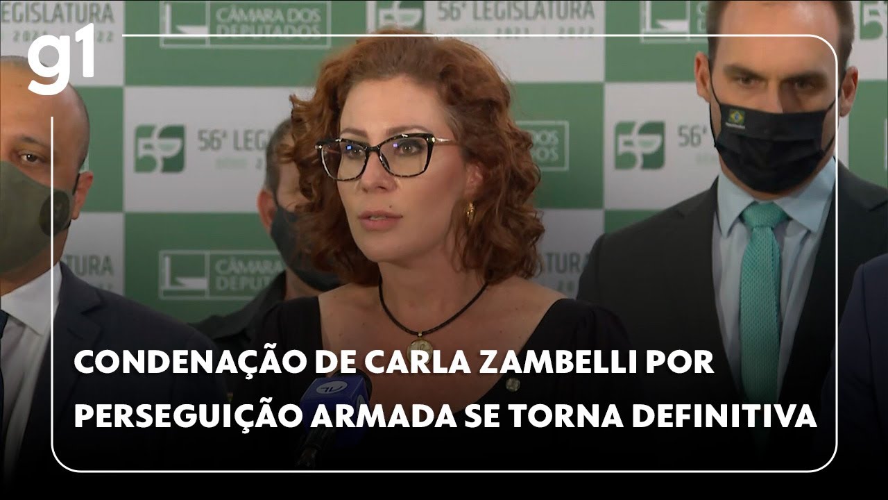 Condena&ccedil;&atilde;o de Carla Zambelli por persegui&ccedil;&atilde;o armada se torna definitiva #g1