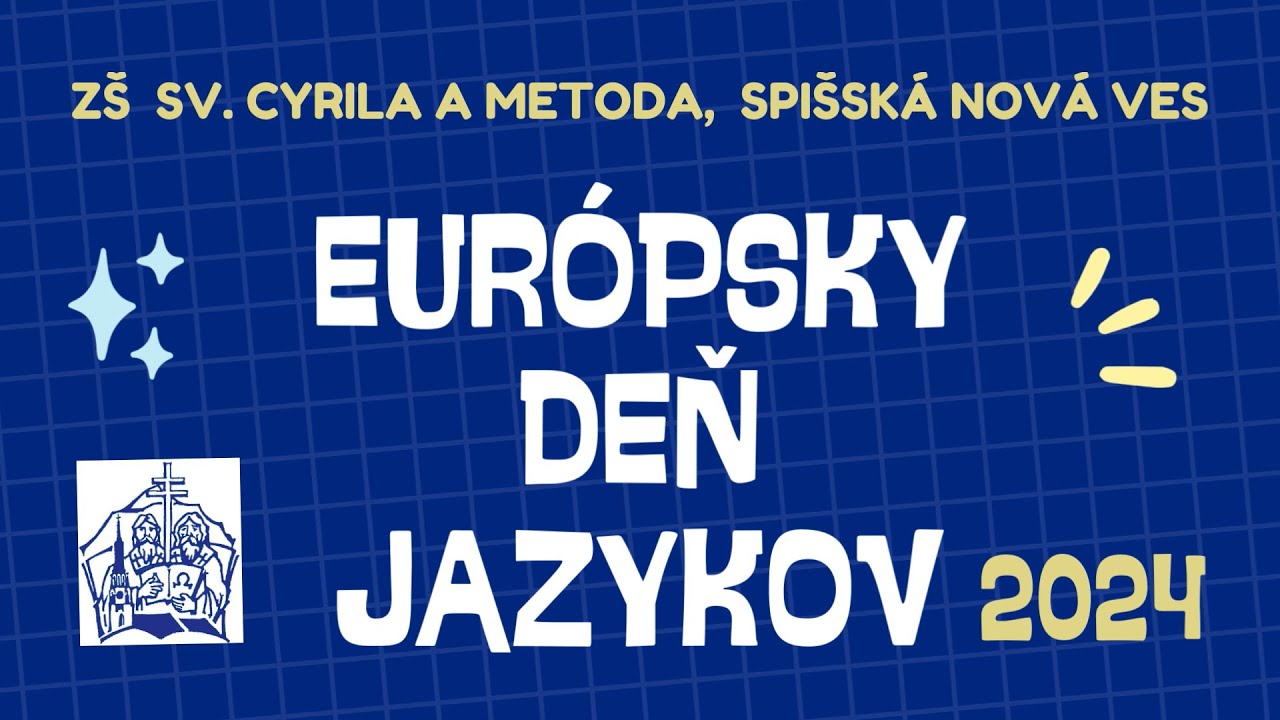 Európsky deň jazykov 2024 - ZŠ sv. Cyrila a Metoda, Spišská Nová Ves