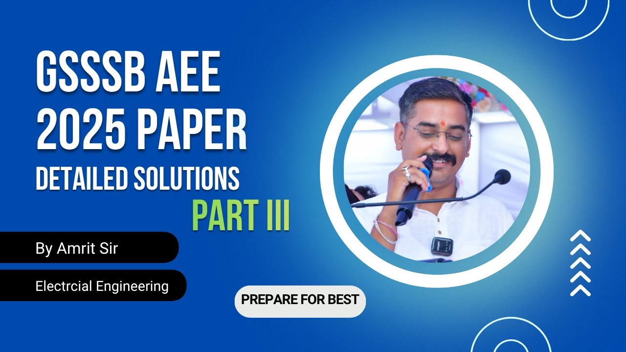 GSSSB AEE 2025 PAPER Part III | Clear Your Concepts | In Depth |Electrical Engineering |By Amrit Sir